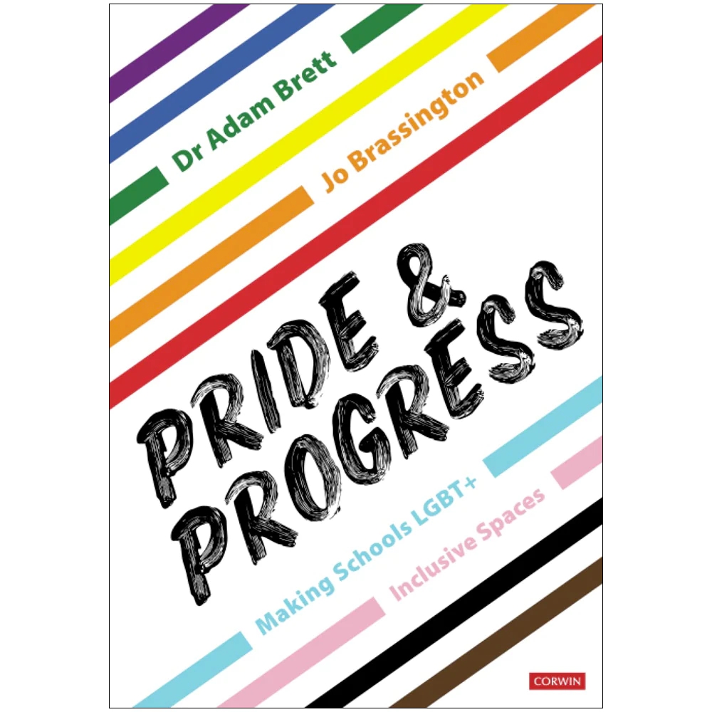 Pride and Progress: Making Schools LGBT+ Inclusive Spaces